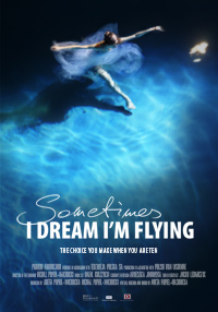 SOMETIMES I DREAM I`M FLYING - movie poster